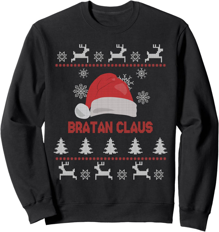 Bratan Claus Weihnachtsmütze Ugly Christmas Sweater Sweatshirt