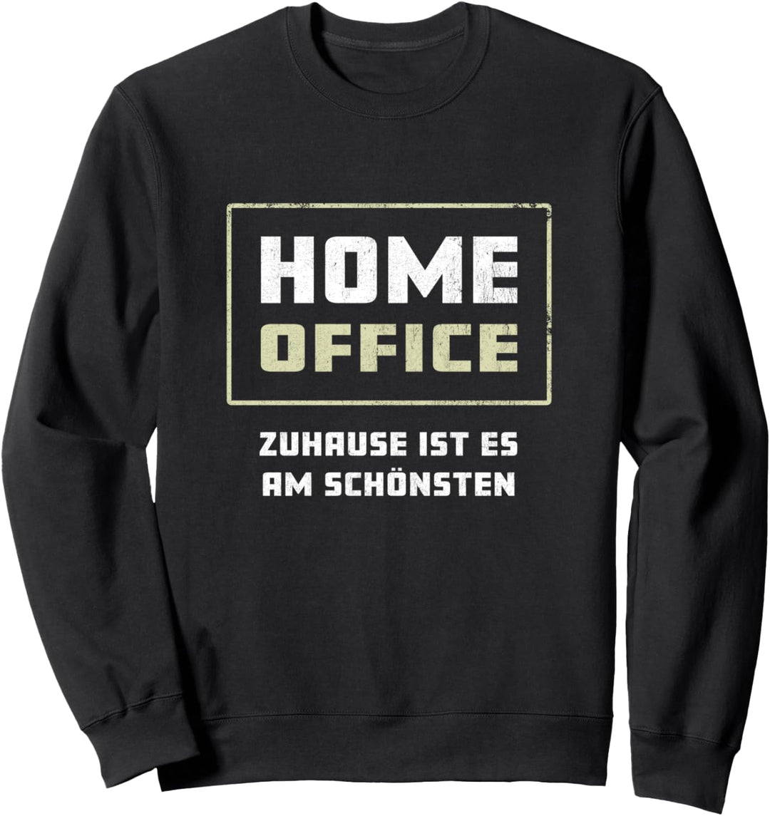 Home Office Outfit Heimarbeit von zuhause Team Homeoffice Sweatshirt