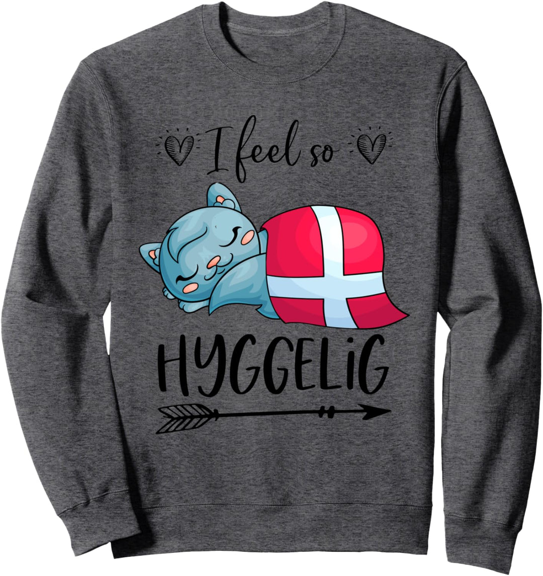 I Feel So Hyggelig Katze mit Decke Winter Dänemark Urlaub Sweatshirt