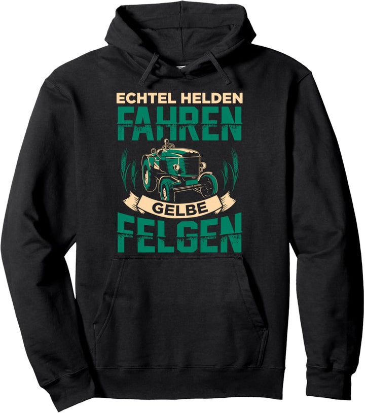 Echte Helden haben Gelbe Felgen Landwirt Traktor Pullover Hoodie