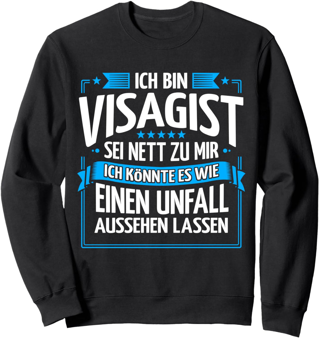 Ich Bin Visagist Sweatshirt