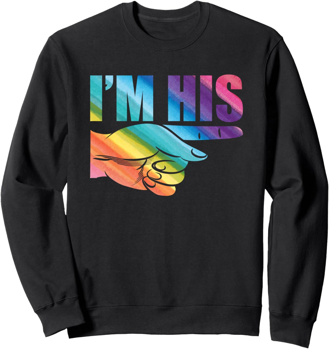 I'm His He's Mine LGBT Valentinstag 14. Februar Geschenk Sweatshirt