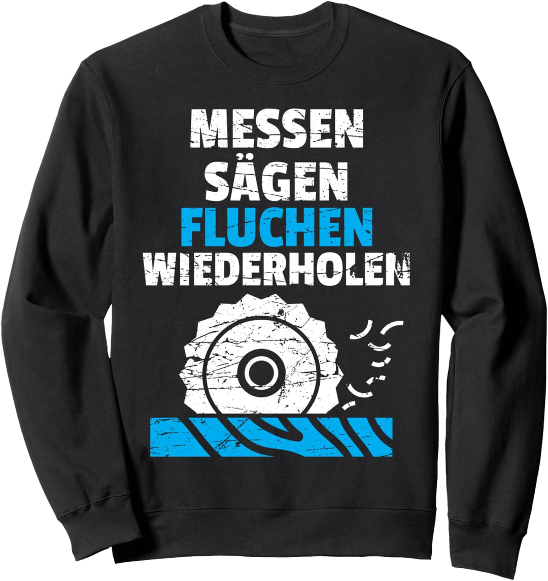 Schreiner, Tischler, Holz Design I Handwerker Motiv Sweatshirt