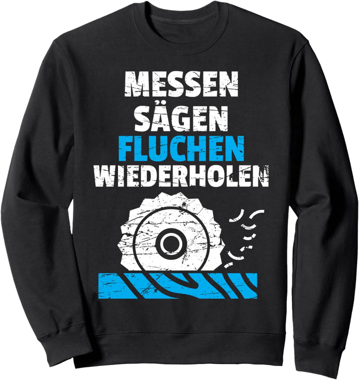 Schreiner, Tischler, Holz Design I Handwerker Motiv Sweatshirt