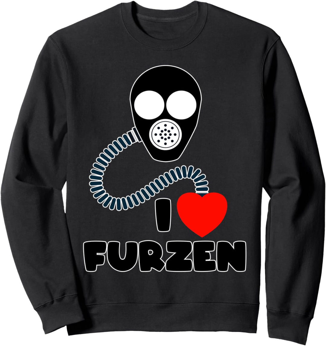 I Love Furzen Blähungen Pupsen Blähen Pups Lustiges Spass Sweatshirt