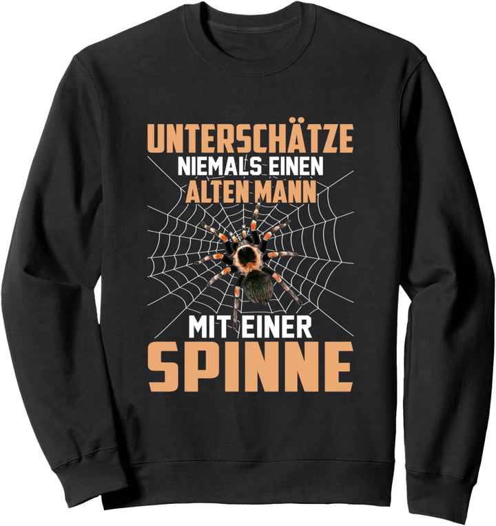 Unterschätze niemals einen alten Mann, Spinnen Sweatshirt