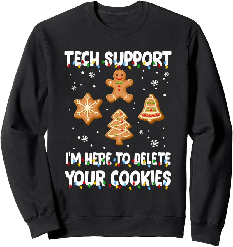 Cookies Eater Computer Tech Support Witz Weihnachten Nerd Geek Sweatshirt