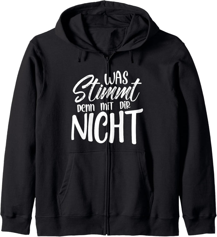 Was stimmt denn mit dir nicht Kapuzenjacke