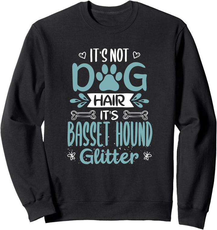 Basset Hound Glitzer - Tolle Coole Lustige Liebe Sprüche Süss Sweatshirt