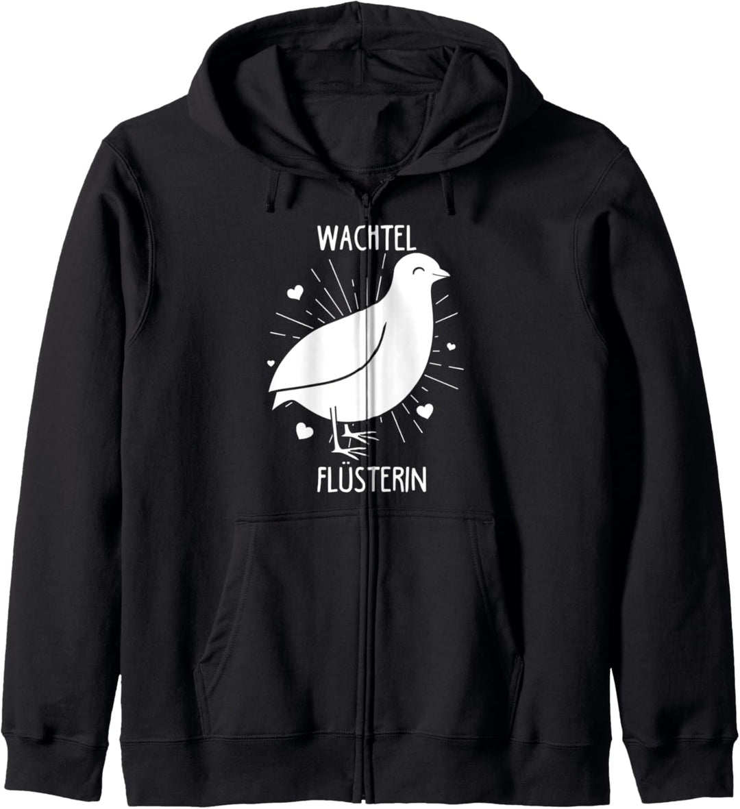Wachtel Flüstererin - Wachtelhalterin Geschenk Wachtel Kapuzenjacke