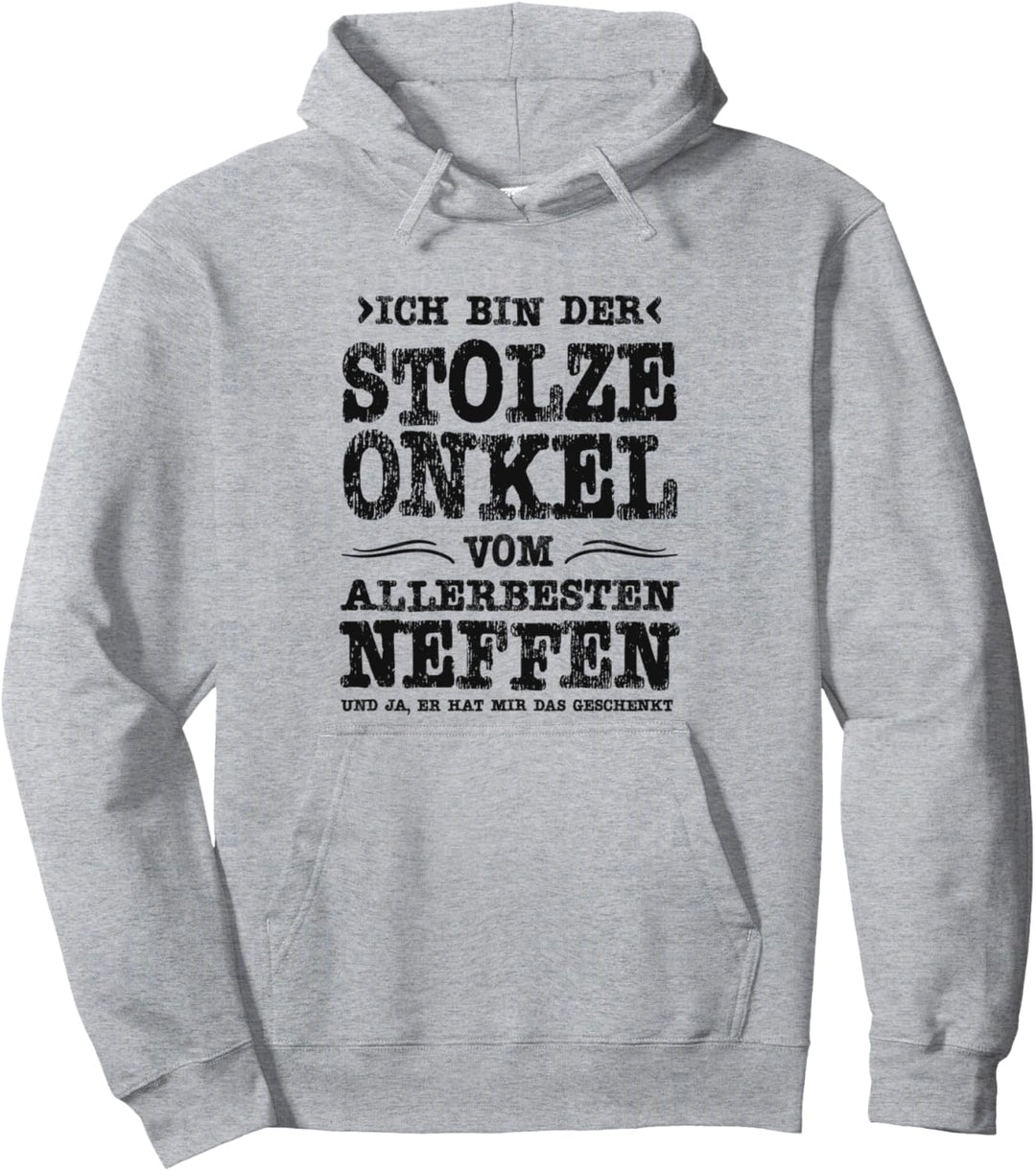 Ich Bin Der Stolze Onkel Vom Allerbesten Neffen Patenonkel Pullover Hoodie