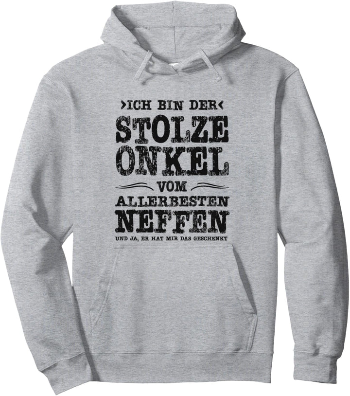 Ich Bin Der Stolze Onkel Vom Allerbesten Neffen Patenonkel Pullover Hoodie
