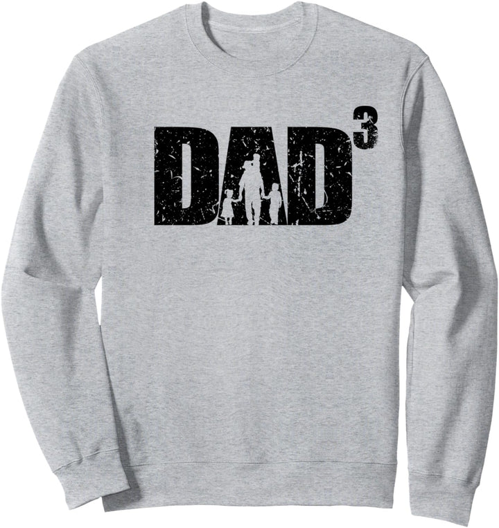 Dad hoch 3 stolzer Vater mit 3 Kinder dreifacher Papa Sweatshirt