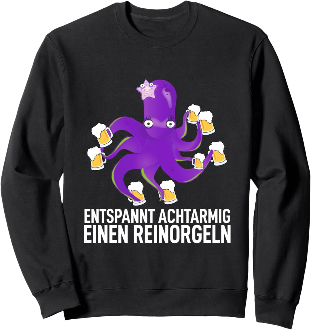 Tintenfisch Entspannt Achtarmig einen reinorgeln Saufen Sweatshirt