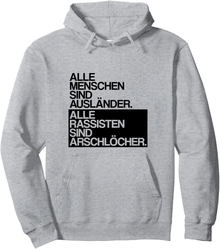 Alle Menschen sind Ausländer Antirassismus Pullover Hoodie