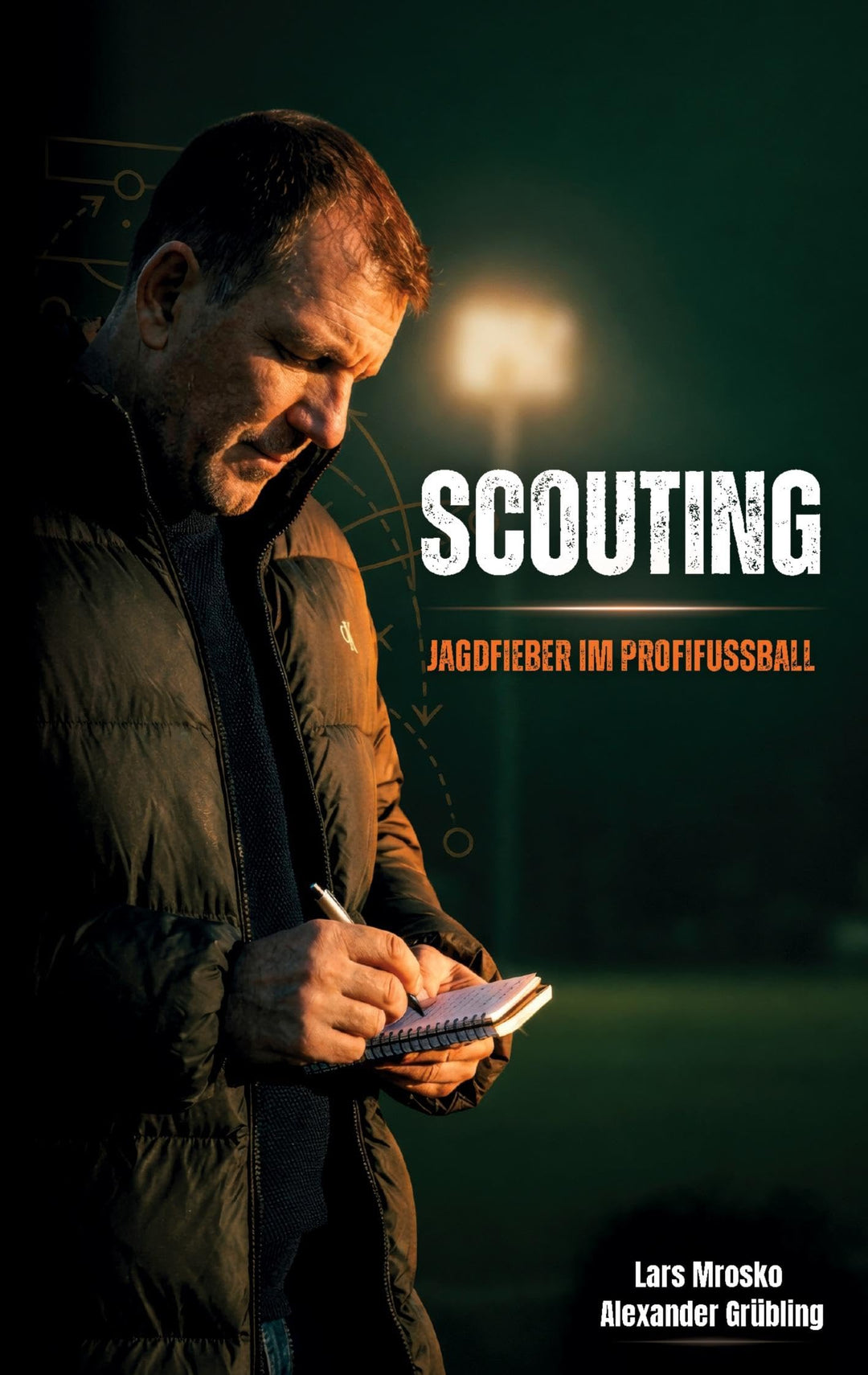 Scouting: Jagdfieber im Profifussball, Taschenbuch