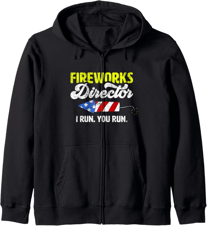 Fireworks Director I Run You Run Funny 4th Of July Gift Kapuzenjacke