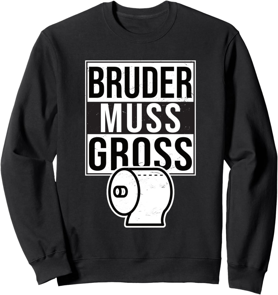 Bruder Muss Gross I Streamer Meme I Nerd und Gamer Sweatshirt