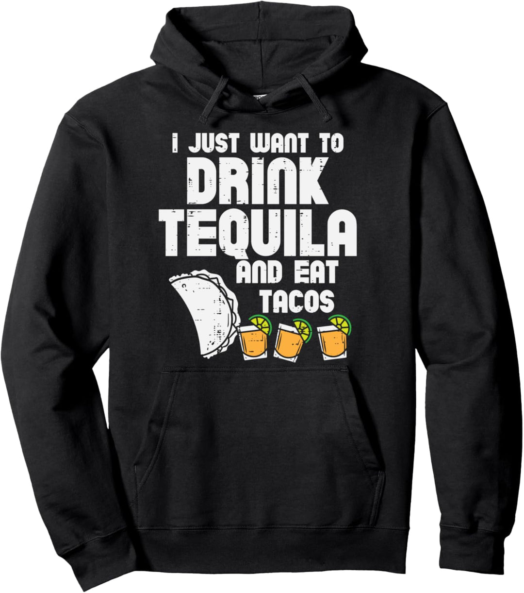 Drink Tequila Eat Tacos Funny Cinco De Mayo Drinking Foodie Pullover Hoodie