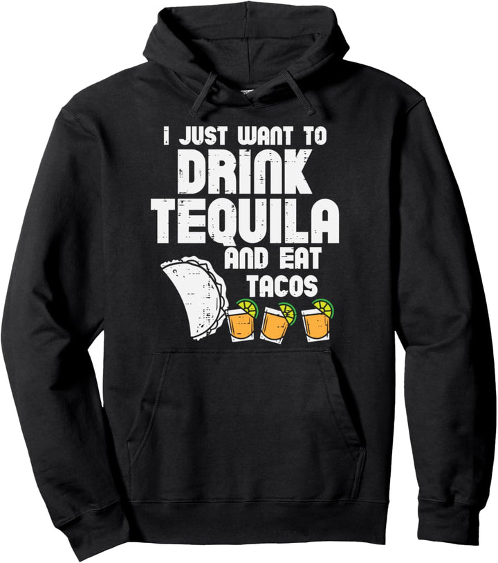 Drink Tequila Eat Tacos Funny Cinco De Mayo Drinking Foodie Pullover Hoodie