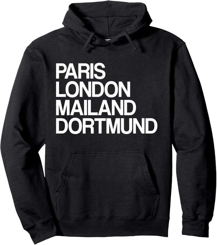 Dortmund Paris London Mailand I Love Ich Liebe Dortmunder Pullover Hoodie