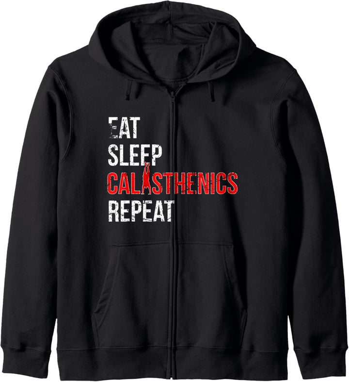 EAT SLEEP CALISTHENICS REPEAT Kapuzenjacke