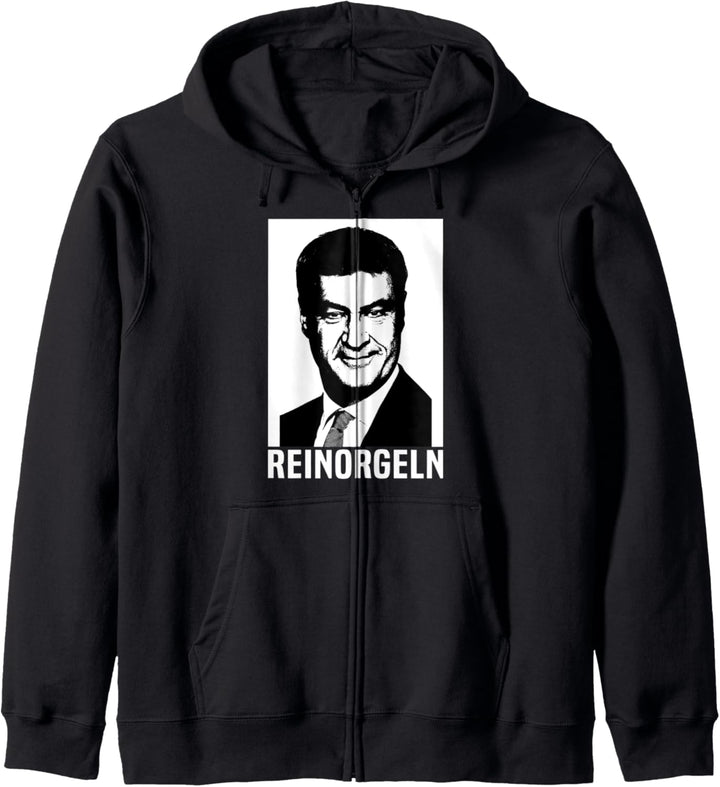 Bayern Reinorgeln Markus Söder Bayer Bayerisch Volksfest Kapuzenjacke