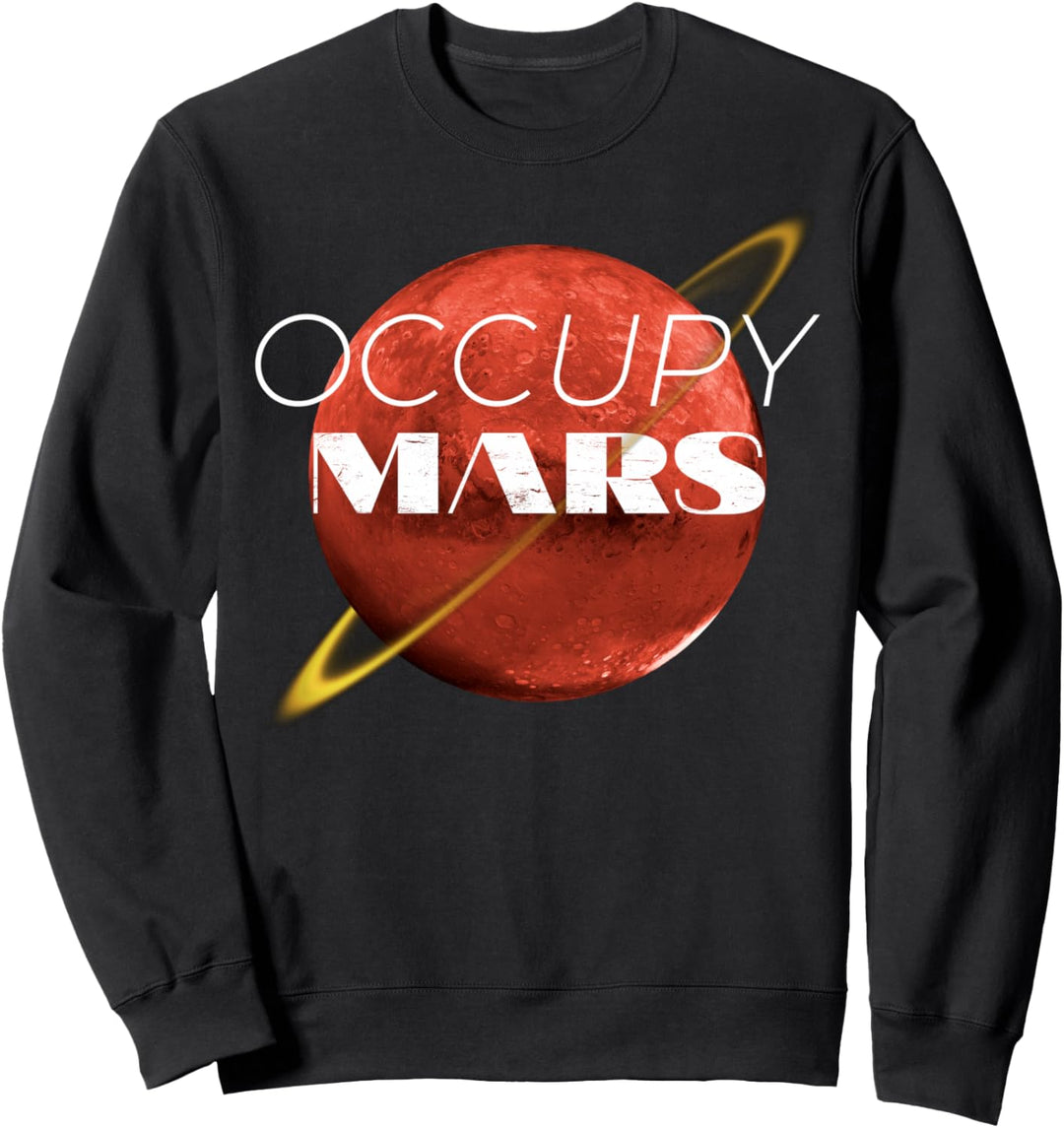 Occupy Mars Terraforming Rakete Weltraum Planet Nuke Mars Sweatshirt