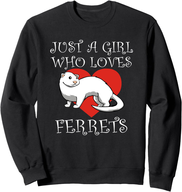 Mädchen das Frettchen mag Witziger Nager Spruch Sweatshirt
