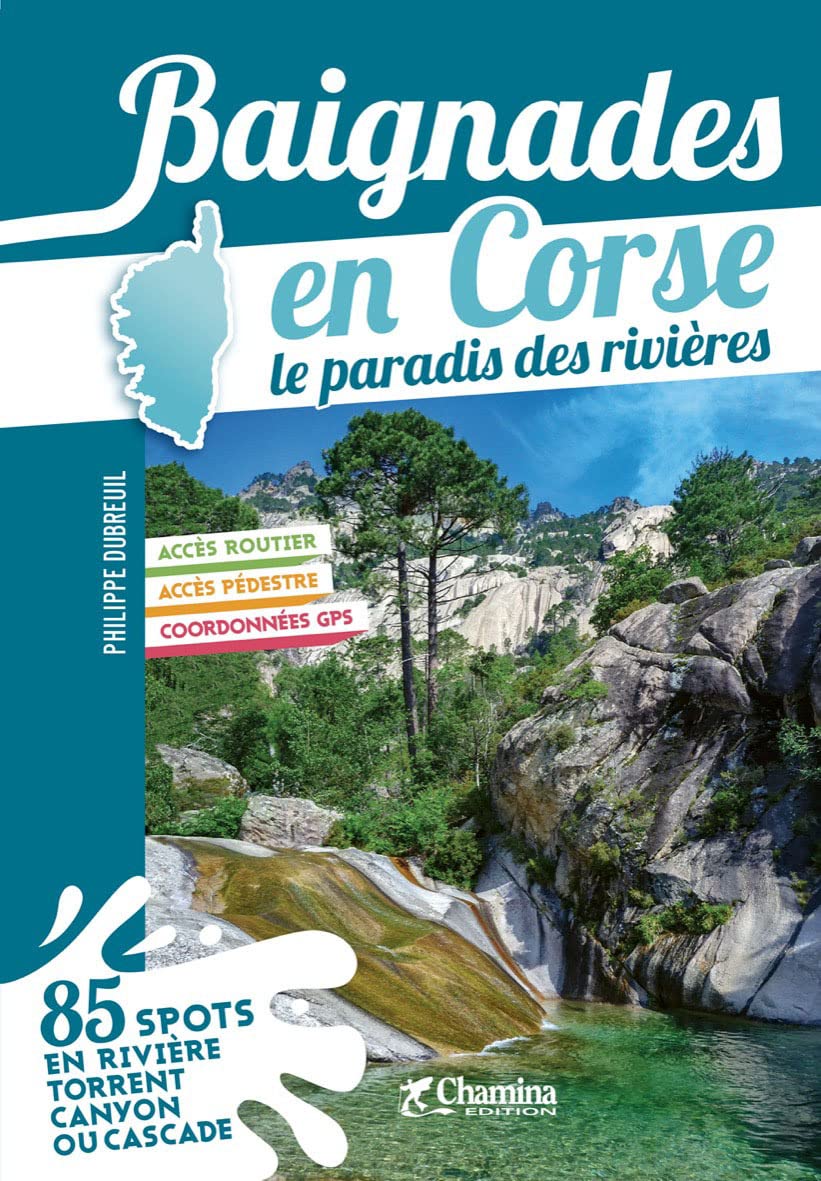 Corse baignades - le paradis des rivières, Taschenbuch