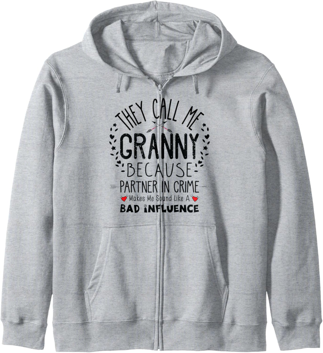 Favorite People Call Me Granny Partner In Crime Funny Kapuzenjacke