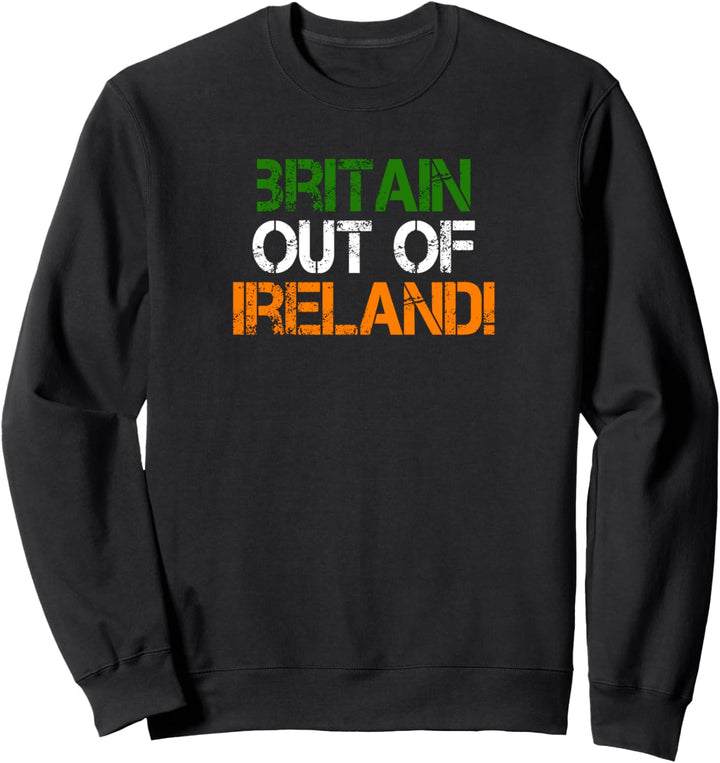 Out of Ireland Irish Republican Sweatshirt