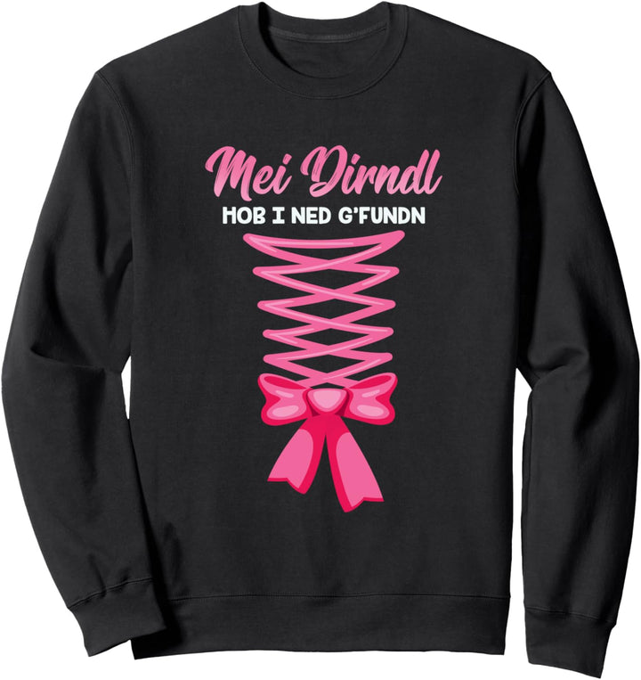 Lustiges Oktoberfest Dirndl Spruch Bayrischer Mundart Damen Sweatshirt