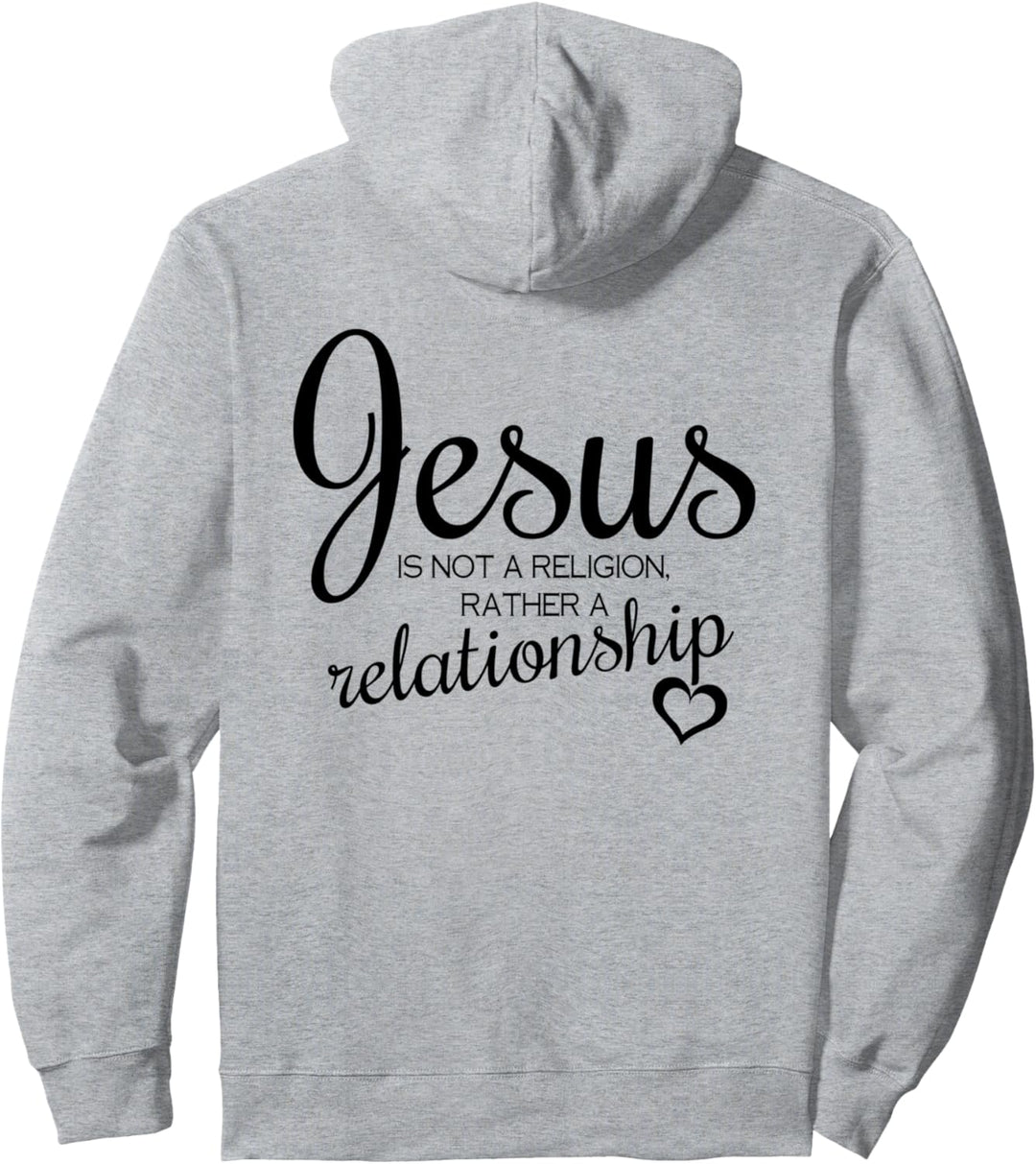 Message - Jesus Is Not A Religion 1 - Fan Fun Pullover Hoodie