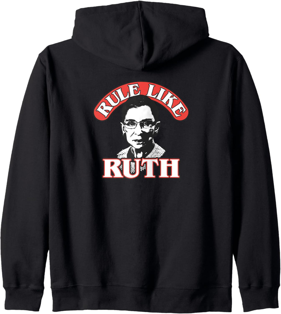 Ruth Bader Ginsburg Rule Like Ruth Kapuzenjacke