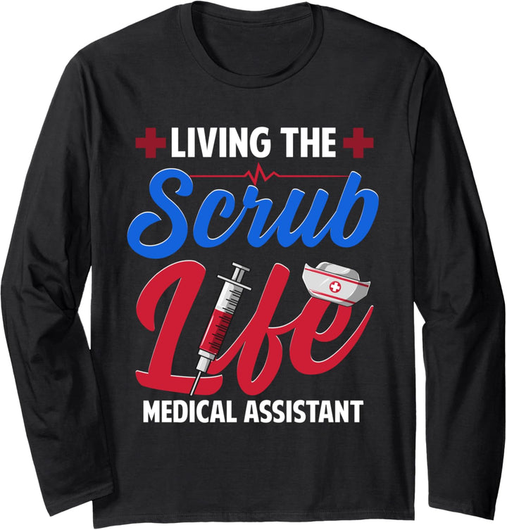 Living the Scrub Life CNA Life Certified Nursing Assistant Langarmshirt