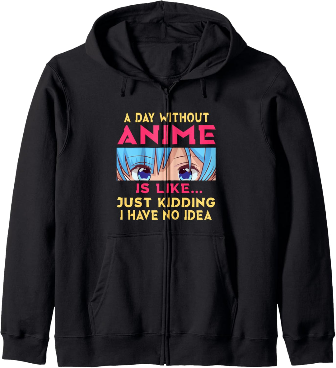 Ein Tag ohne Anime Lustige japanische Manga Otaku Girls Teens Kapuzenjacke