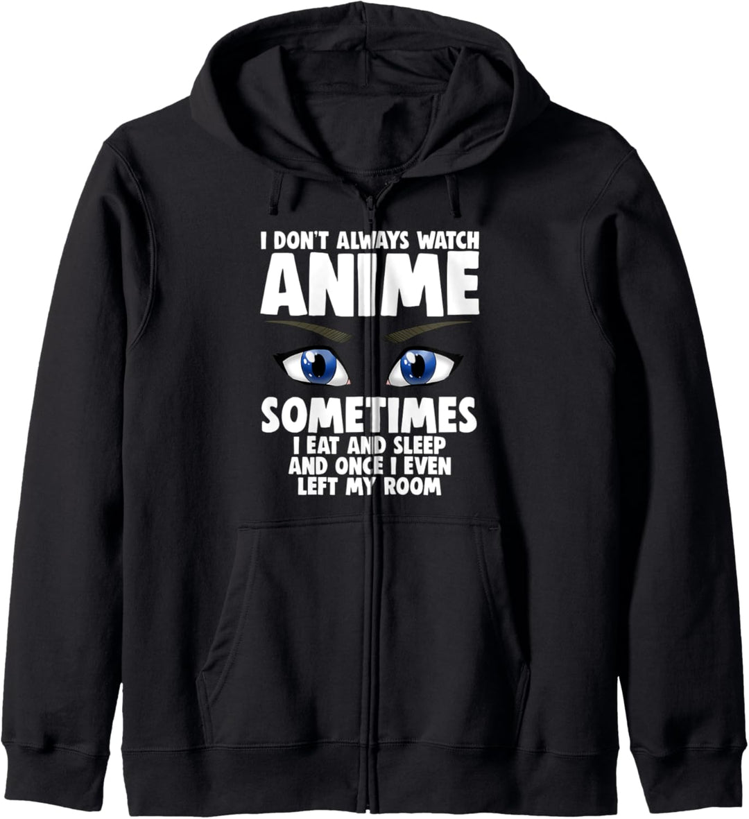 "I Don't Always Watch Animation Love Face" für Frauen Kapuzenjacke