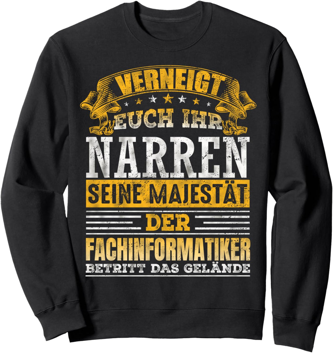 Lustiger Fachinformatiker Spruch Ausbildung Prüfung Geschenk Sweatshirt
