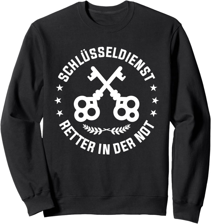 Schlüsseldienst Retter In Der Not Für Einen Schlosser Sweatshirt