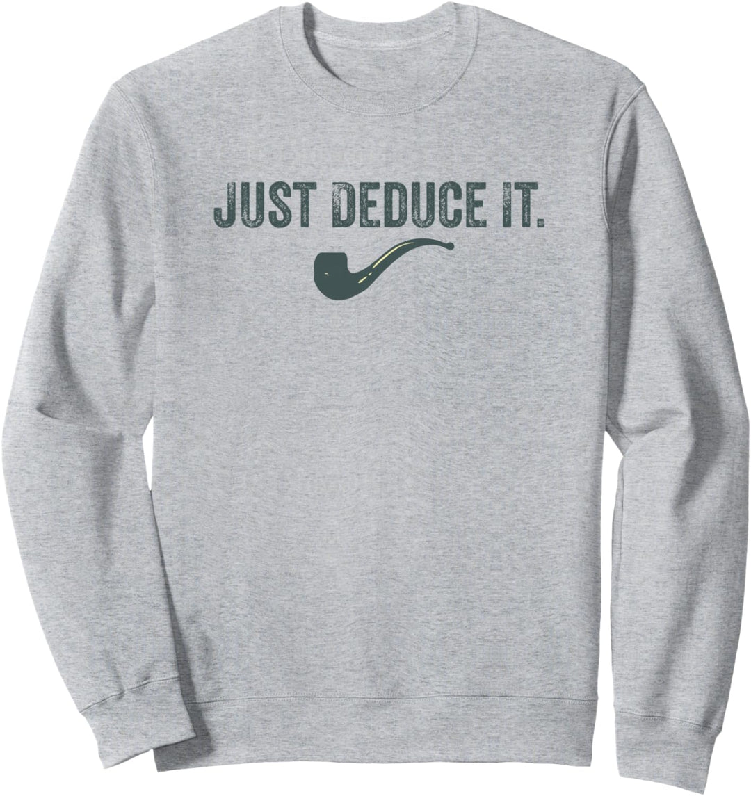 Einfach ableiten Es lustige Sherlock Holmes Detektiv Sweatshirt