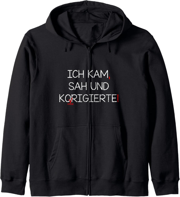 Ich Kam Sah Und Korrigierte Kapuzenjacke