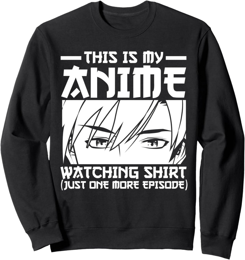 Dies ist Anime Watching Shirt Anime - Merchandise Sweatshirt