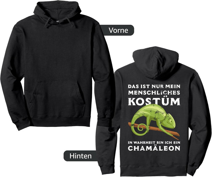 Das ist nur mein menschliches Kostüm Chamäleon Reptilien Pullover Hoodie