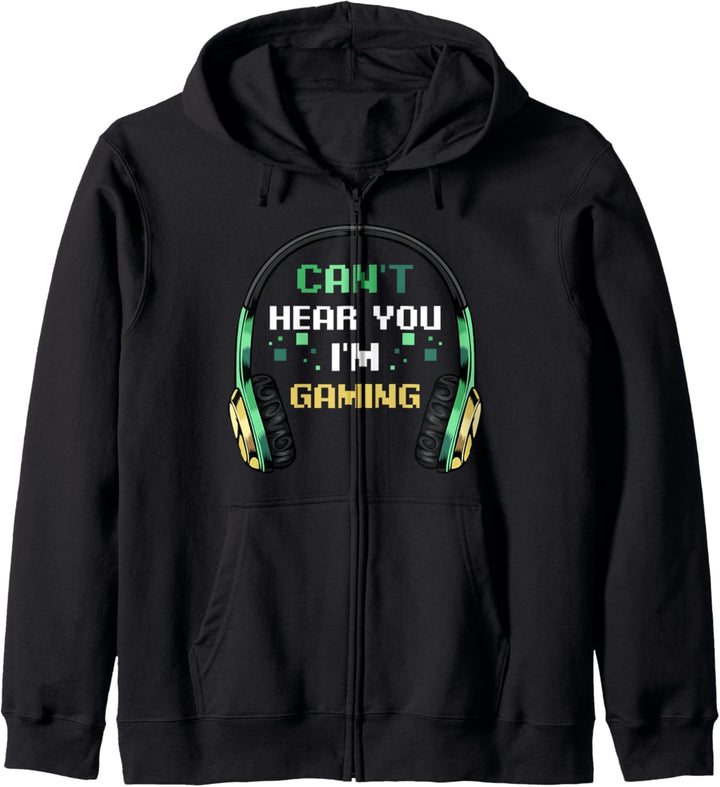 Cant't Hear You I'm Gaming Computerspiel PC Spielkonsole Kapuzenjacke