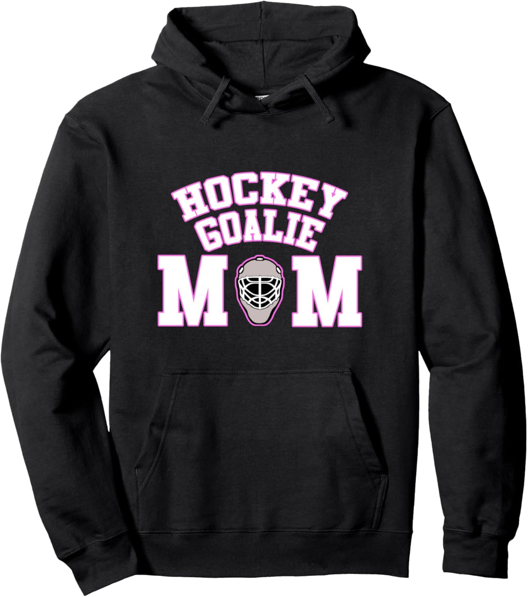 Goalie Hockey Mom with Goalie Mask Pullover Hoodie