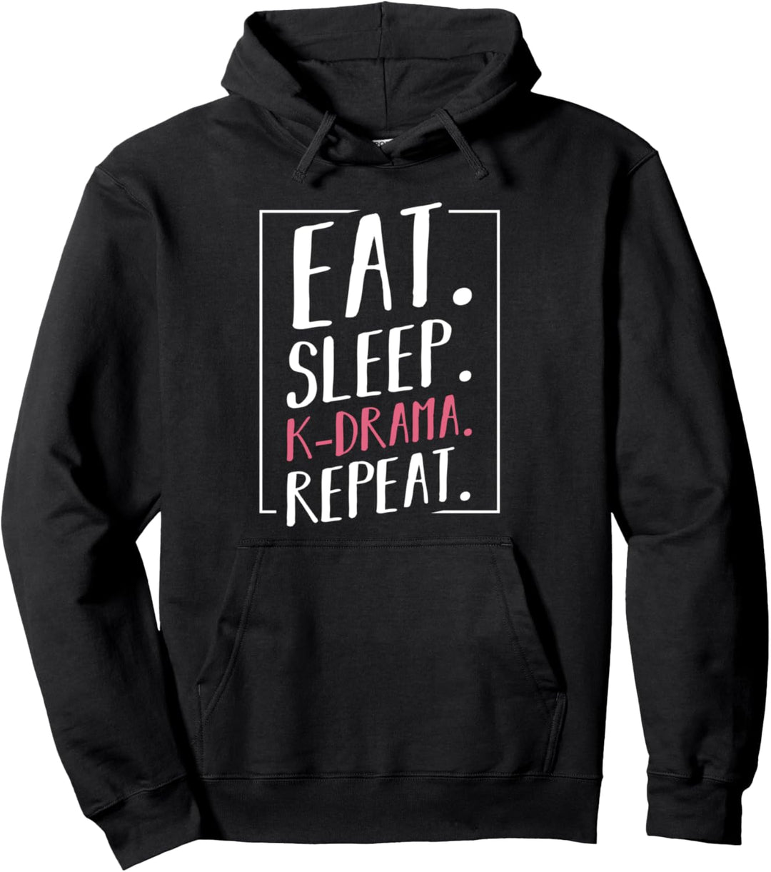 Eat Sleep K-Drama Repeat Koreanische Musik Pop Kultur K-Pop Pullover Hoodie