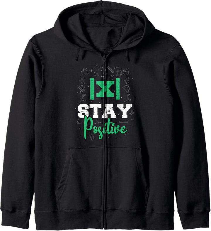Motivational Positiv: Stay Positive - Mathe Kapuzenjacke
