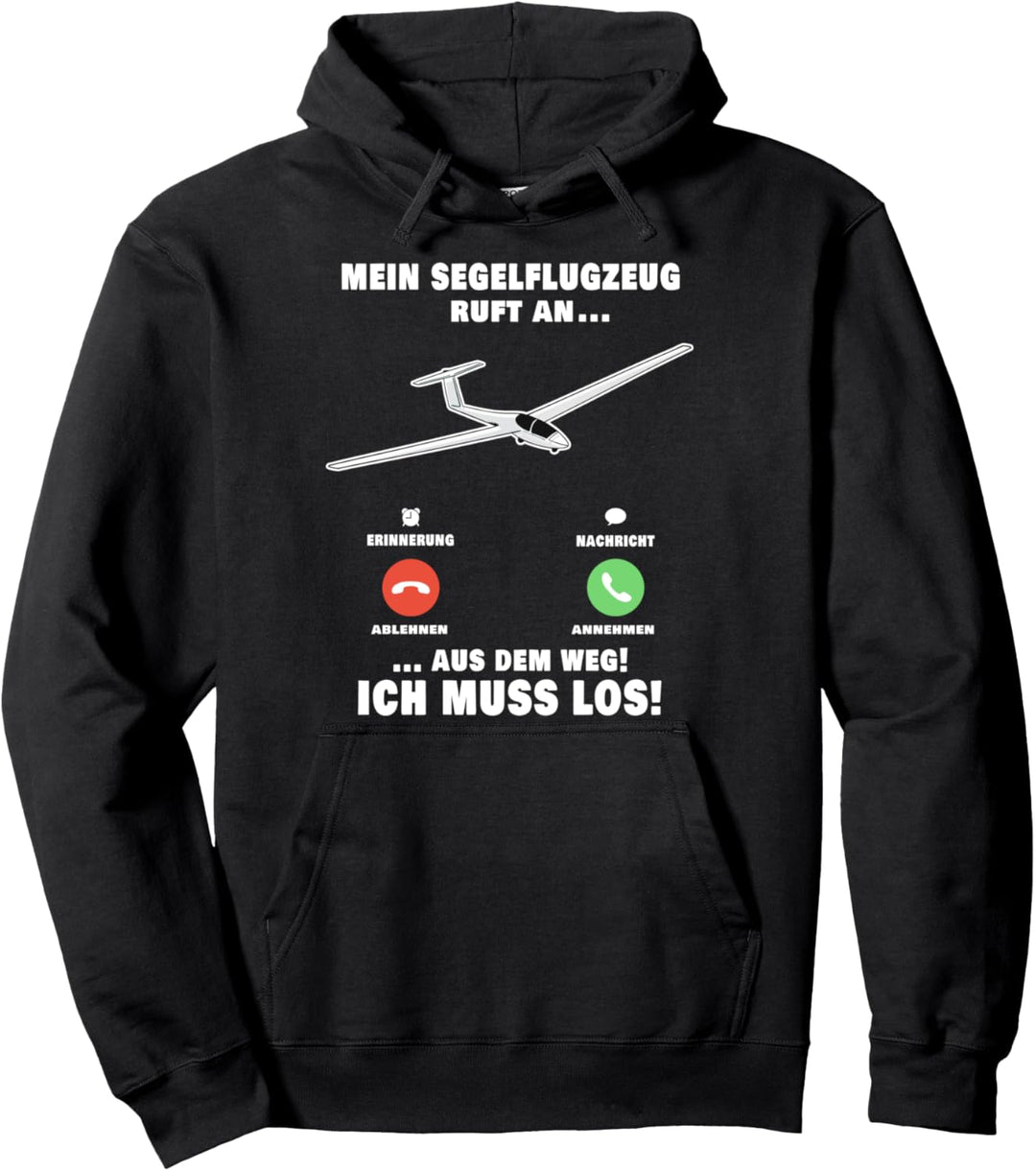 Mein Segelflugzeug ruft an Gleitflugzeug Segelflieger Pullover Hoodie