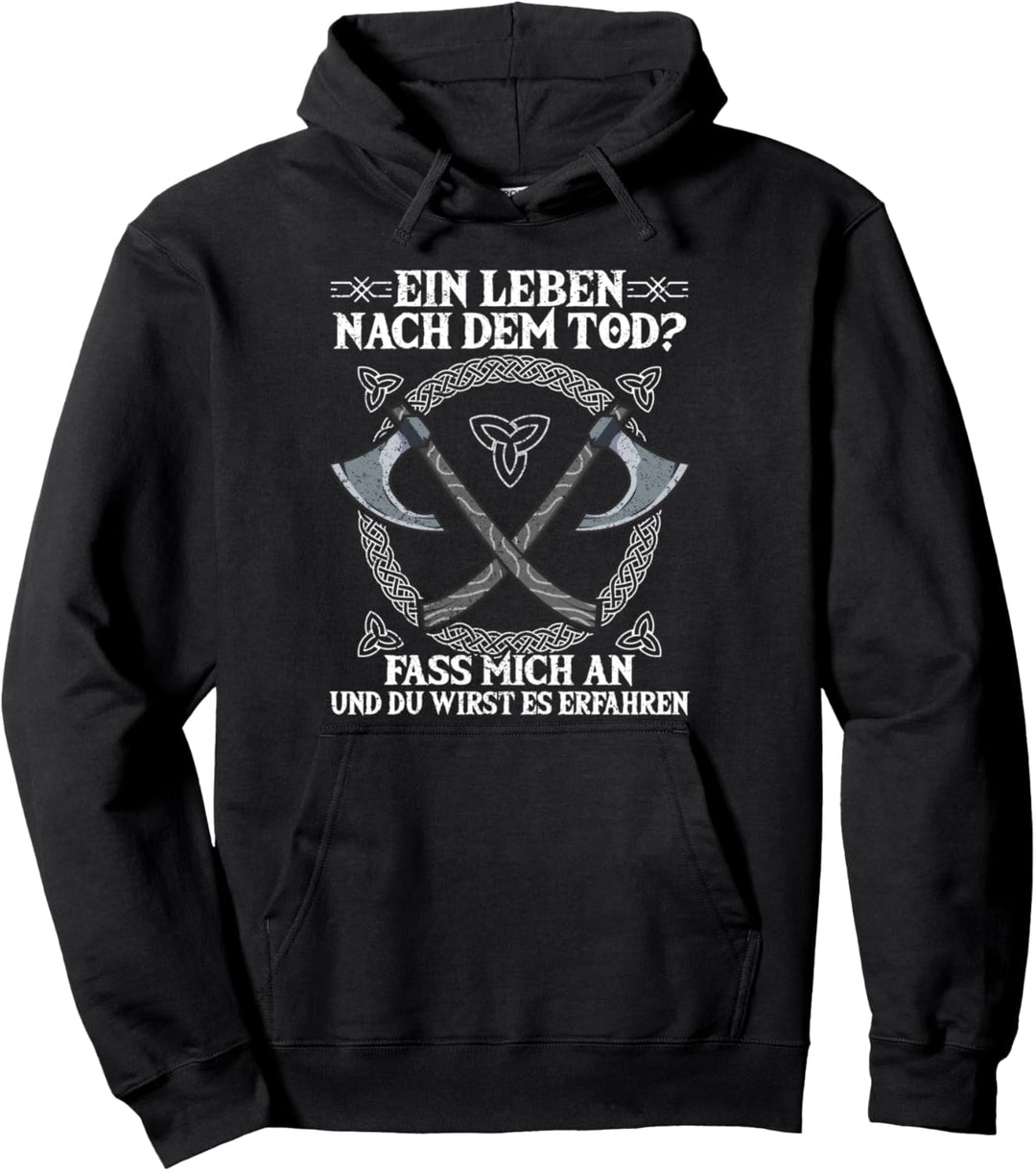 Wikinger, Leben Nach Dem Tod Spruch, Nordmann, Normannen Pullover Hoodie